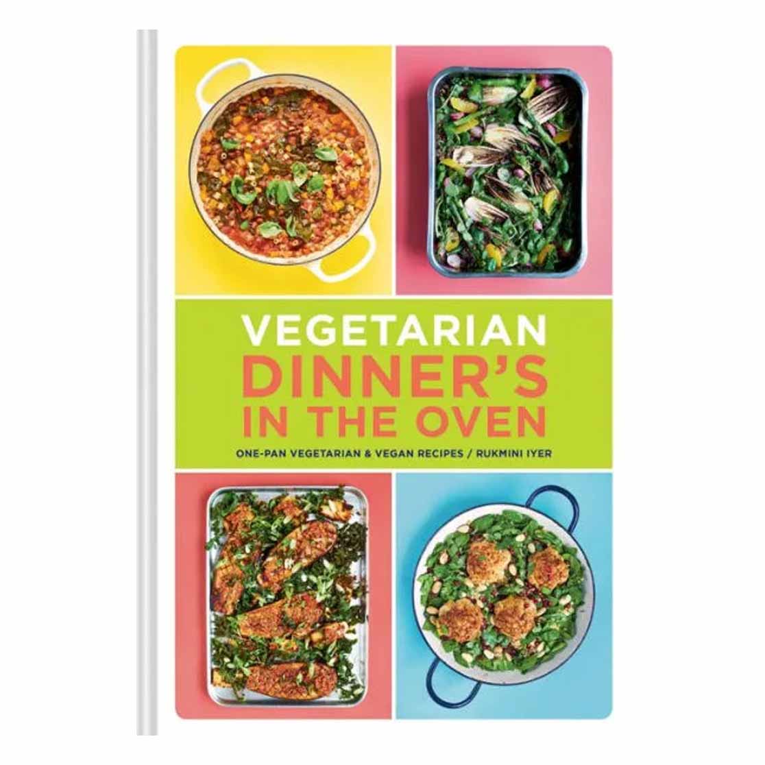 Vegetarian Dinner's in the Oven cookbook