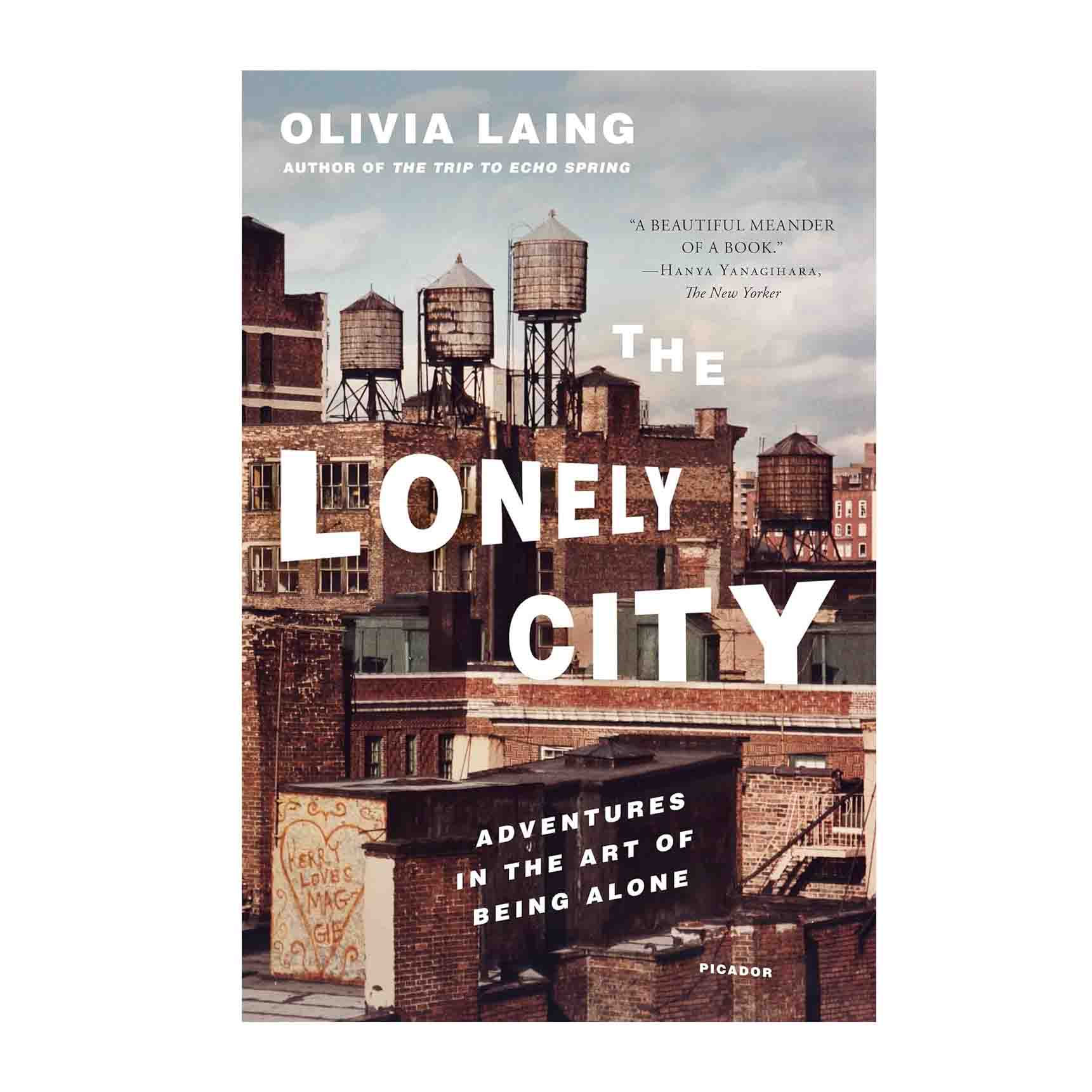 book titled The Lonely City: Adventures in the Art of Being Alone by Olivia Laing
