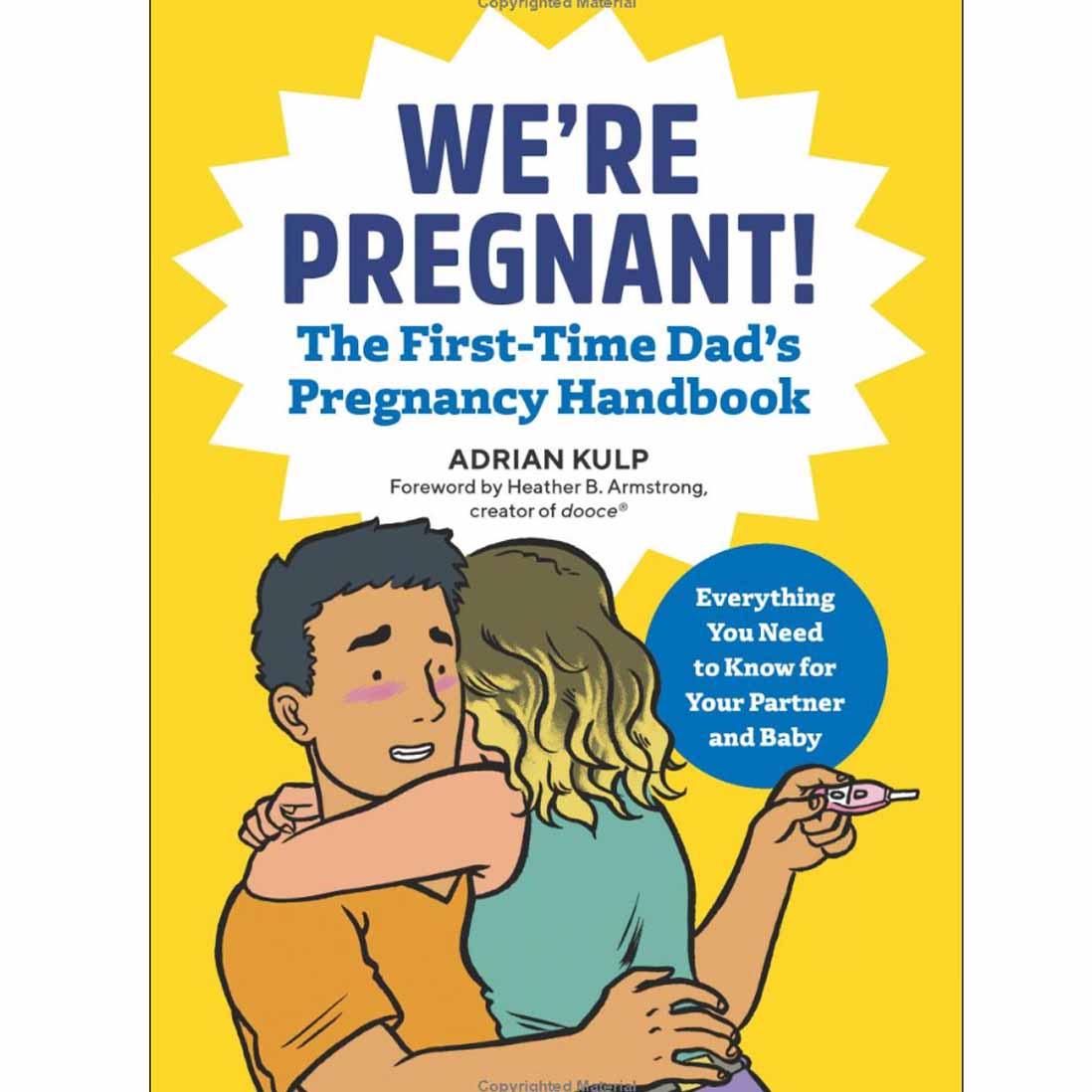 Book cover in yellow and comic illustration for We're Pregnant! The First Time Dad's Pregnancy Handbook