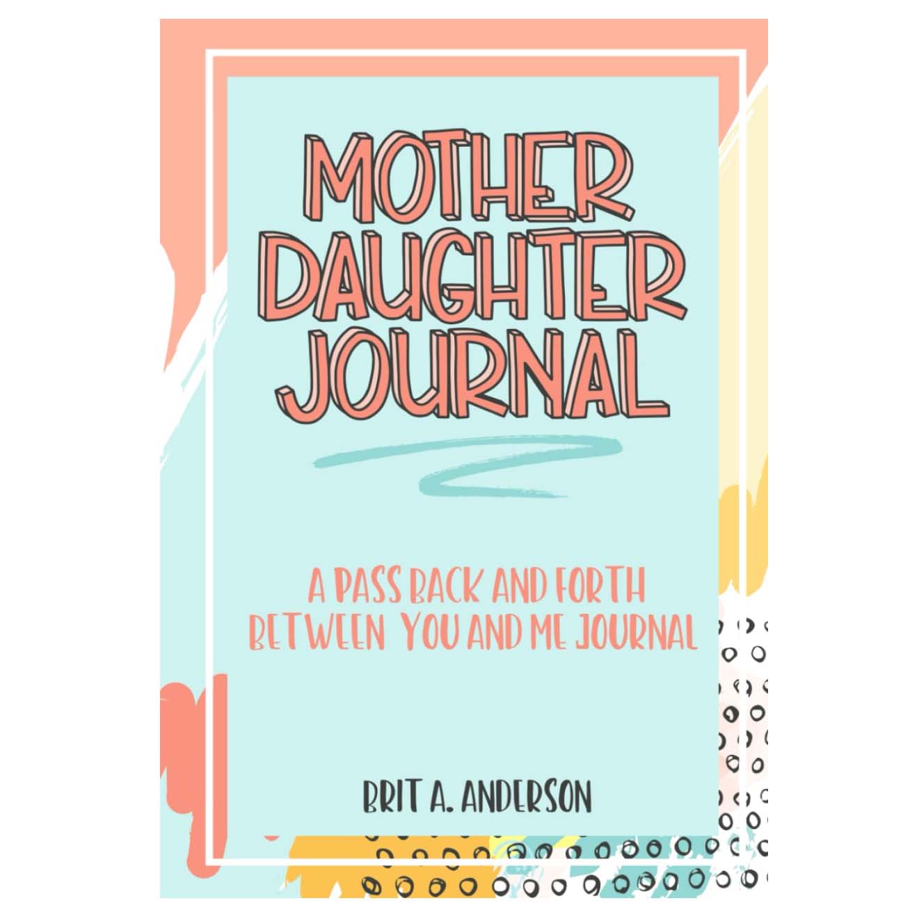 Mother Daughter Journal Hardcover