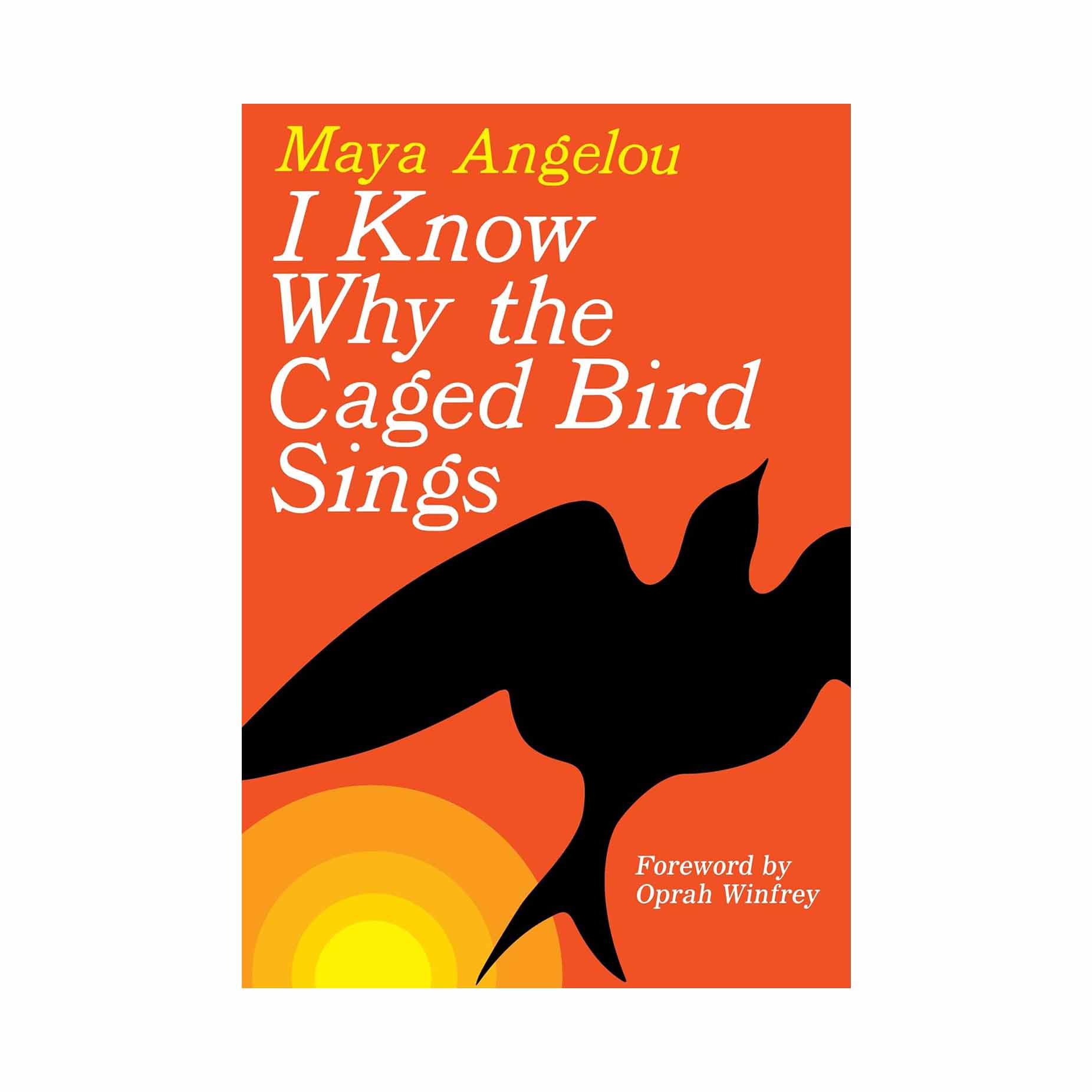 deep orange titled I Know Why The Caged Bird Sings by Maya Angelou